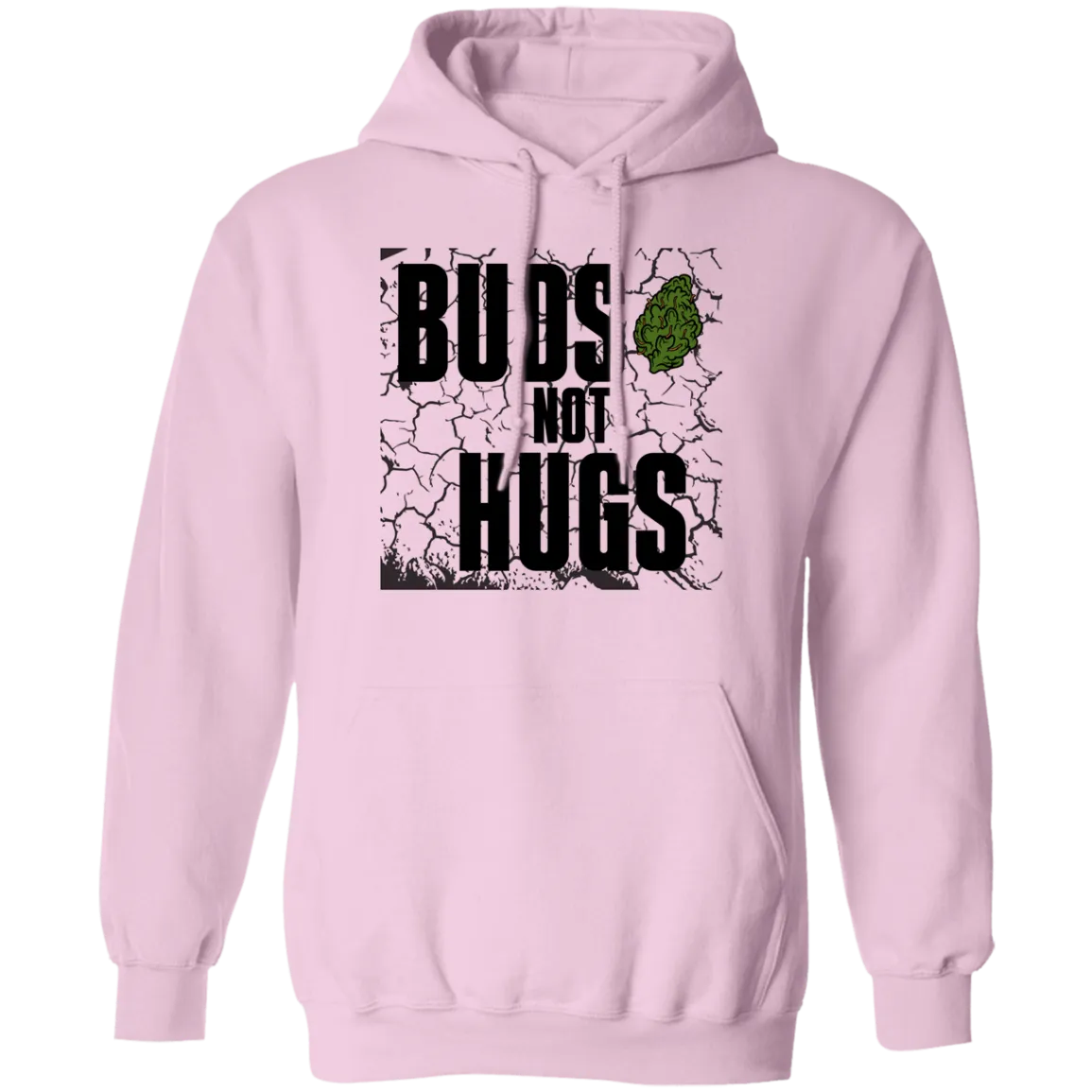 Buds Not Hugs 2.1 Hoodie