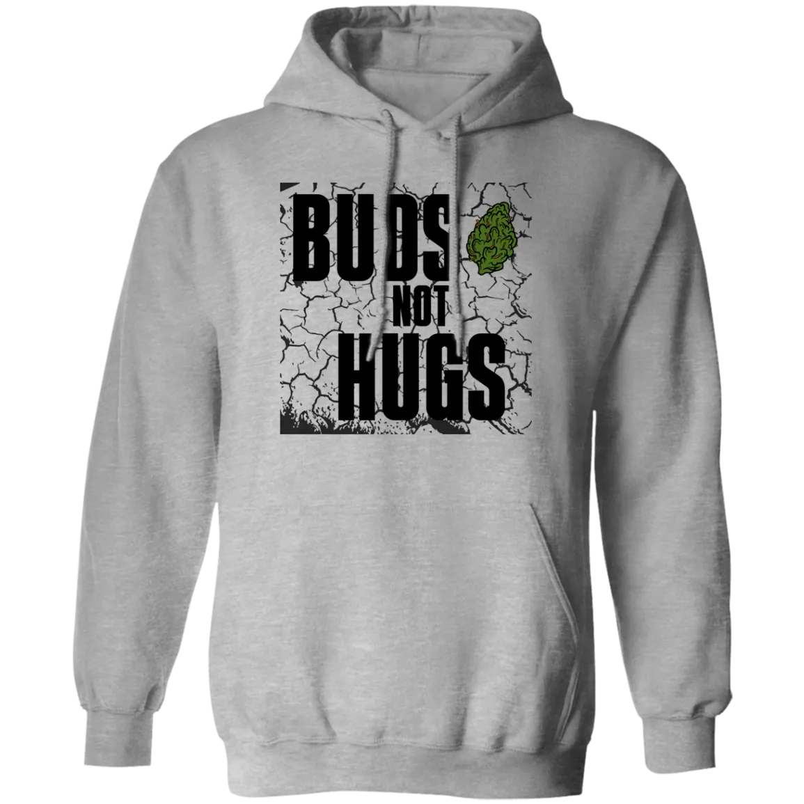 Buds Not Hugs 2.1 Hoodie