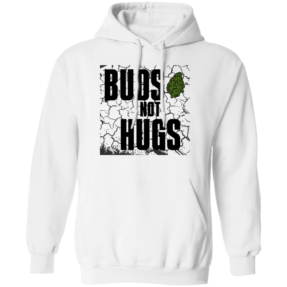 Buds Not Hugs 2.1 Hoodie