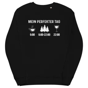 Mein Perfekter Tag 3 - Unisex Premium Organic Sweatshirt