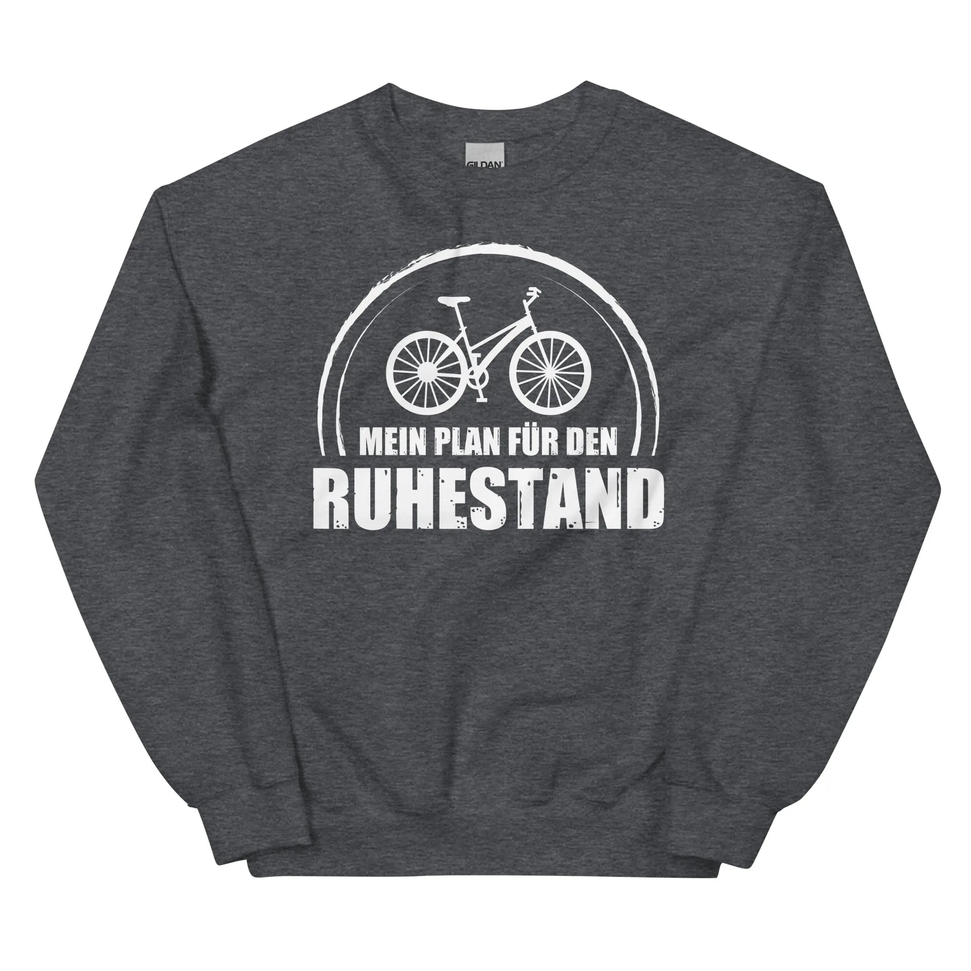 Mein Plan Fur Den Ruhestand - Sweatshirt (Unisex)